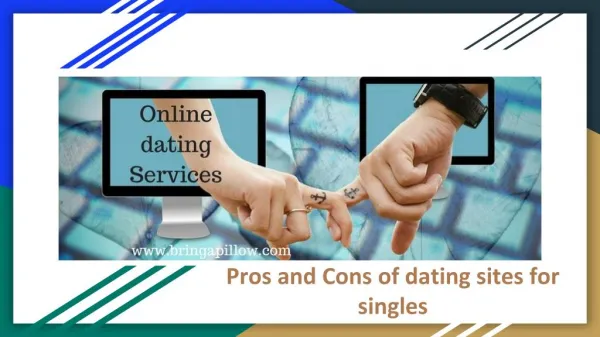 Pros and Cons of dating sites for singles