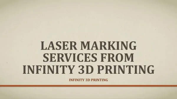 Laser Marking Services from Infinity 3D Printing