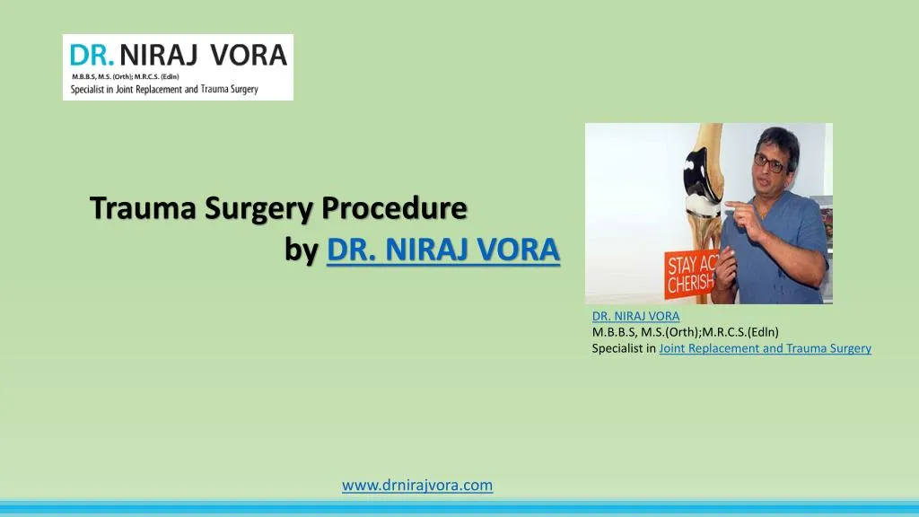 trauma surgery procedure by dr niraj vora