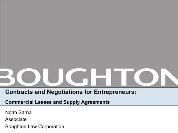 Contracts and Negotiations for Entrepreneurs: Commercial Leases and Supply Agreements