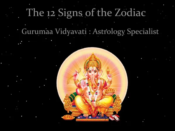 The 12 Signs of the Zodiac -Gurumaa Vidyavati
