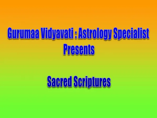 Gurumaa Vidyavati Astrology Specialist Presents Sacred Scriptures