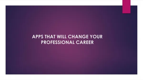 APPS THAT WILL CHANGE YOUR PROFESSIONAL CAREER