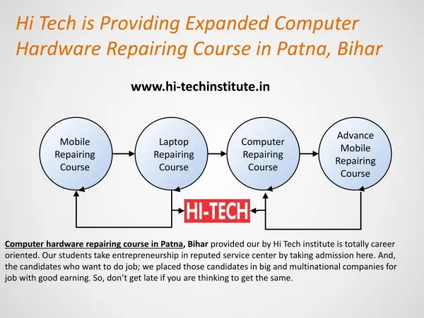 Hi Tech is Providing Expanded Computer Hardware Repairing Course in Patna, Bihar