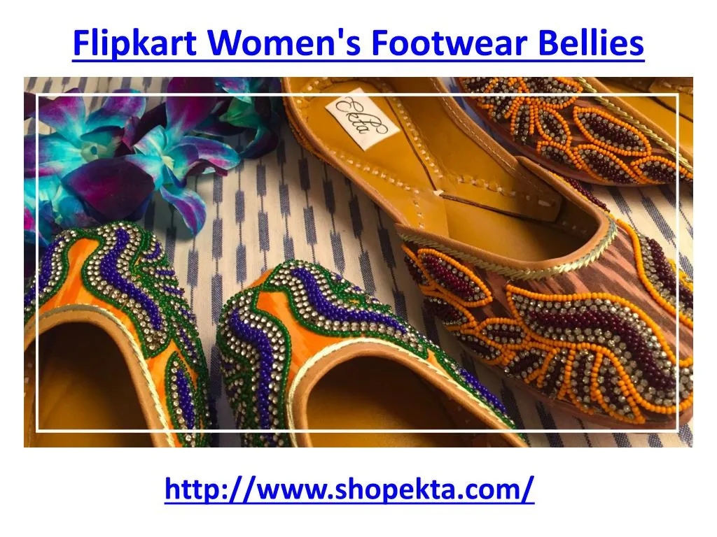 flipkart women s footwear bellies