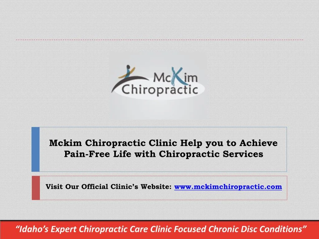 mckim chiropractic clinic help you to achieve pain free life with chiropractic services