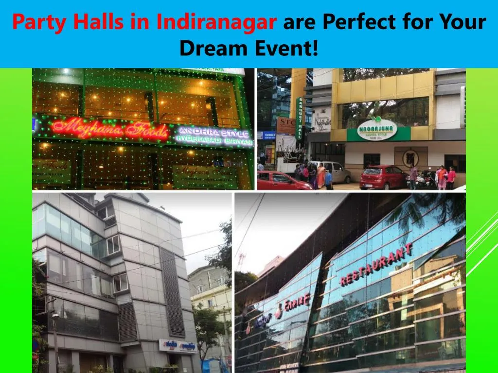 party halls in indiranagar are perfect for your
