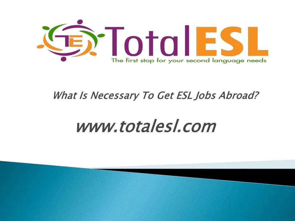 what is necessary to get esl jobs abroad