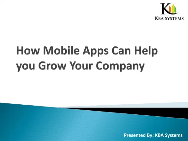 How Mobile Apps can Help Grow your Company