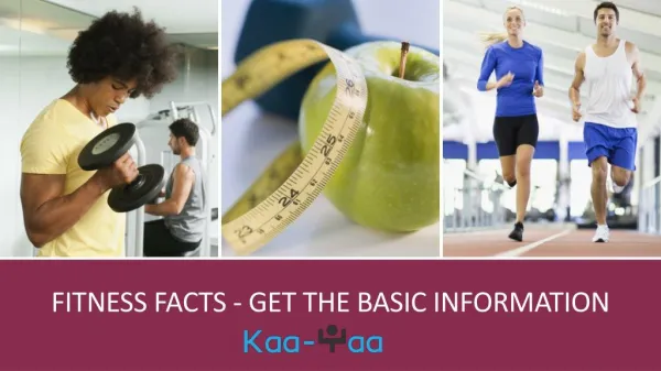 Fitness Facts - Get the Basic Information