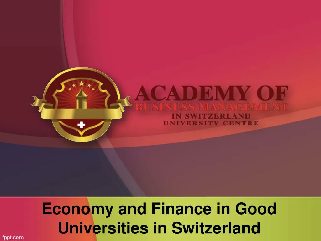 economy and finance in good universities in switzerland