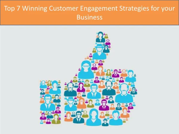 Top 7 Winning Customer Engagement Strategies for your Business