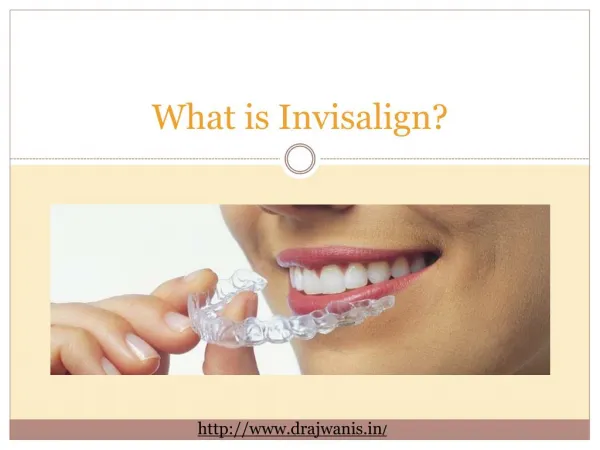What is Invisalign? by Best Orthodontist in Pune – Dr. Ajwani