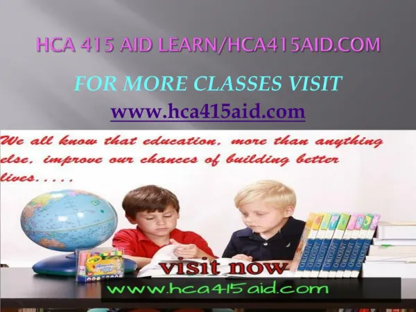 HCA 415 AID Learn/hca415aid.com