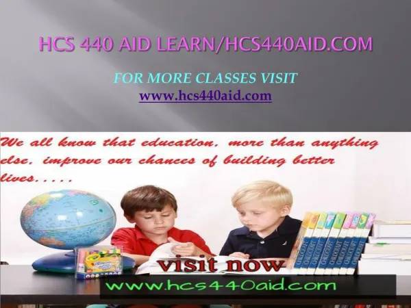 HCS 440 AID Learn/hcs440aid.com