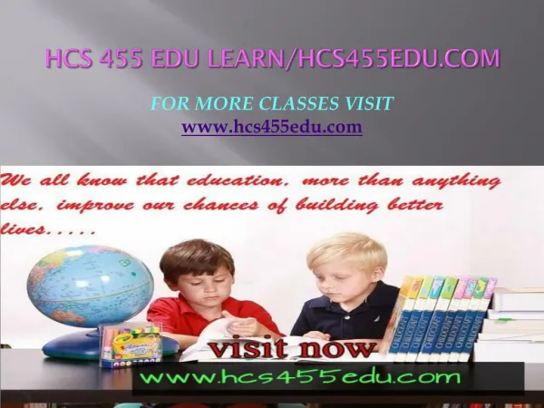 HCS 455 EDU Learn/hcs455edu.com