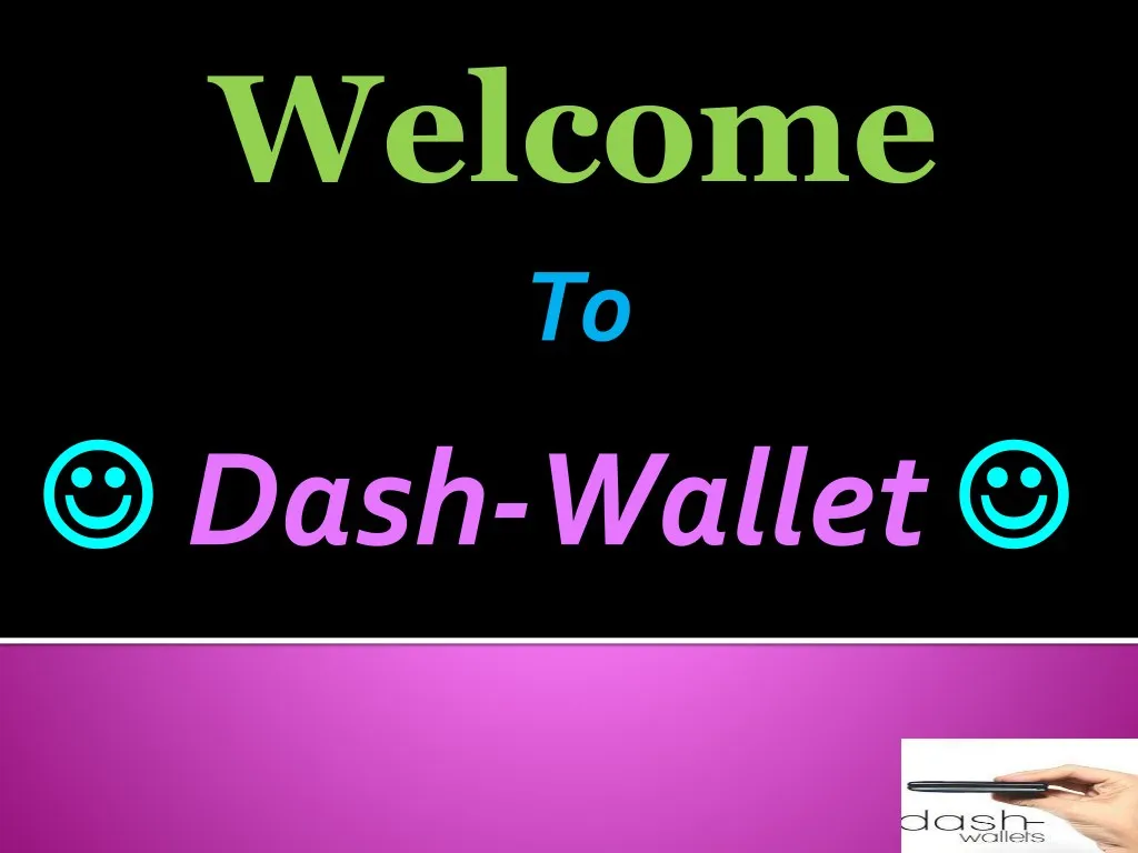 welcome to dash wallet