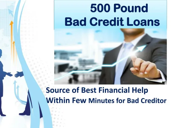 500 Pound Loan Bad Credit