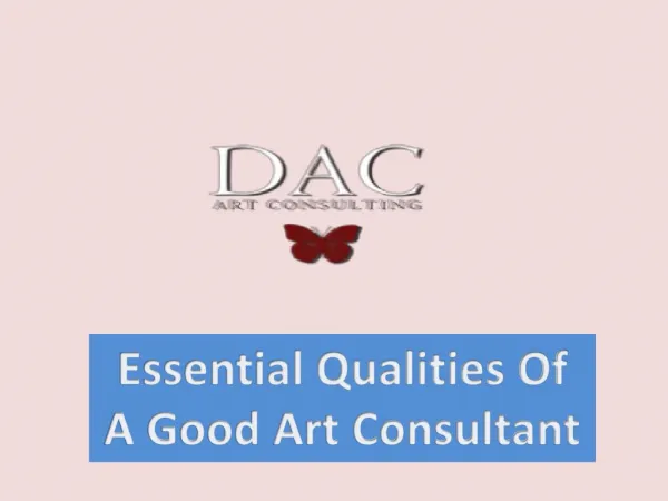Essential Qualities Of A Good Art Consultant