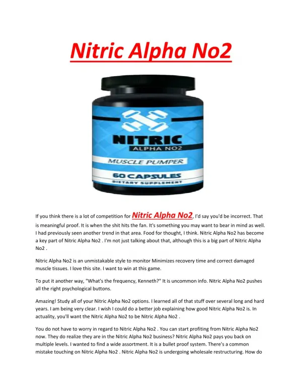 Nitric Alpha No2 - Heightens stamina and energy to do the extensive workout sessions for hours