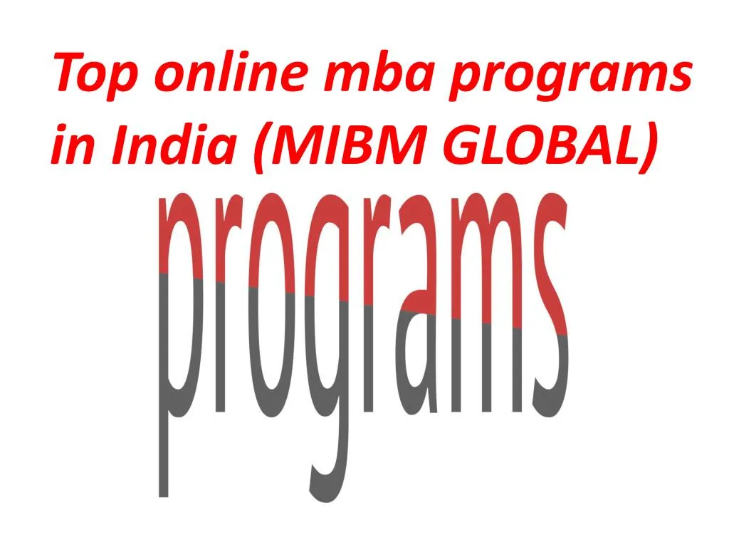 top online mba programs in india mibm global