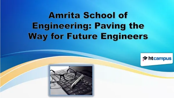 Amrita School of Engineering: Paving the Way for Future Engineers