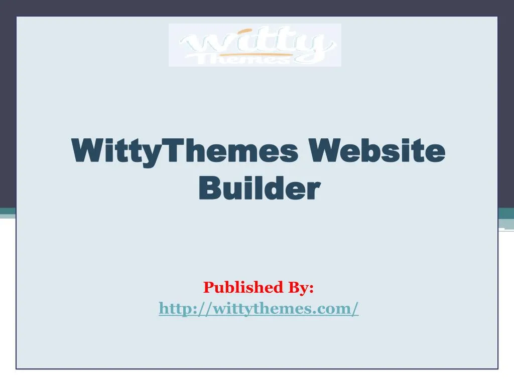 wittythemes website builder published by http wittythemes com