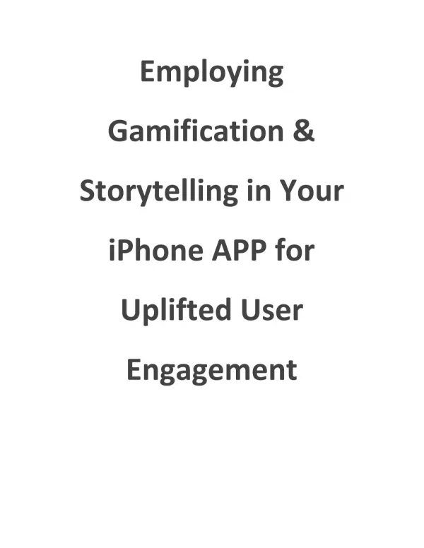 Employing Gamification & Storytelling in Your iPhone APP for Uplifted User Engagement