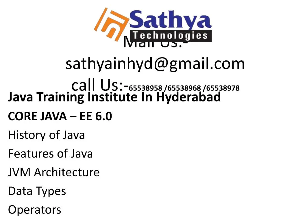 mail us sathyainhyd@gmail com call us 65538958 65538968 65538978