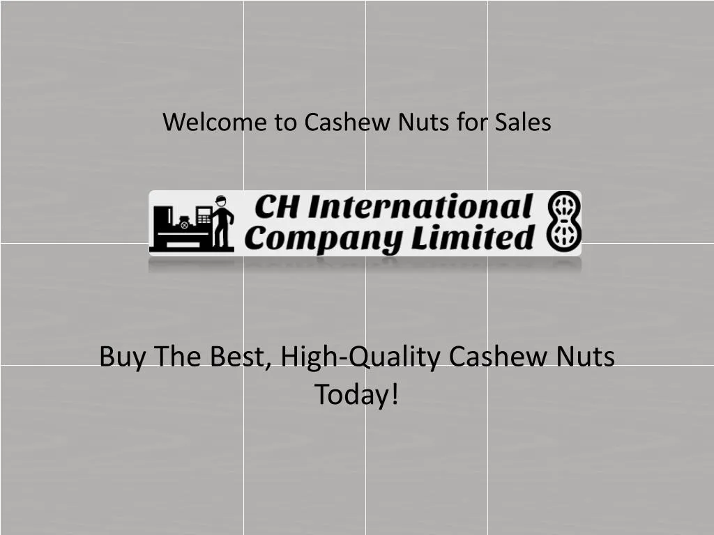 welcome to cashew nuts for sales