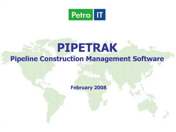 PIPETRAK Pipeline Construction Management Software