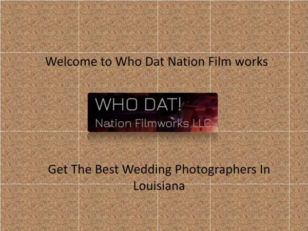 Wedding Photographers Louisiana and Wedding Photography New Orleans at whodatnationfilmworks.com