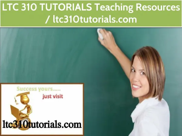 LTC 310 TUTORIALS Teaching Resources / ltc310tutorials.com