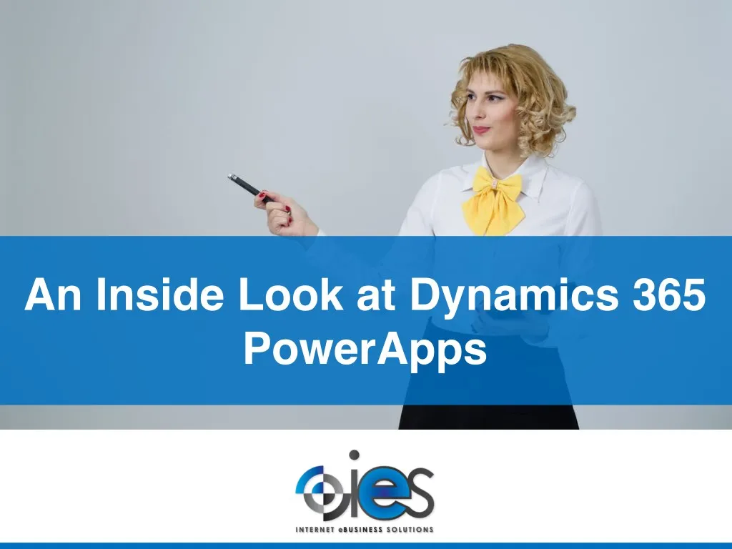 an inside look at dynamics 365 powerapps