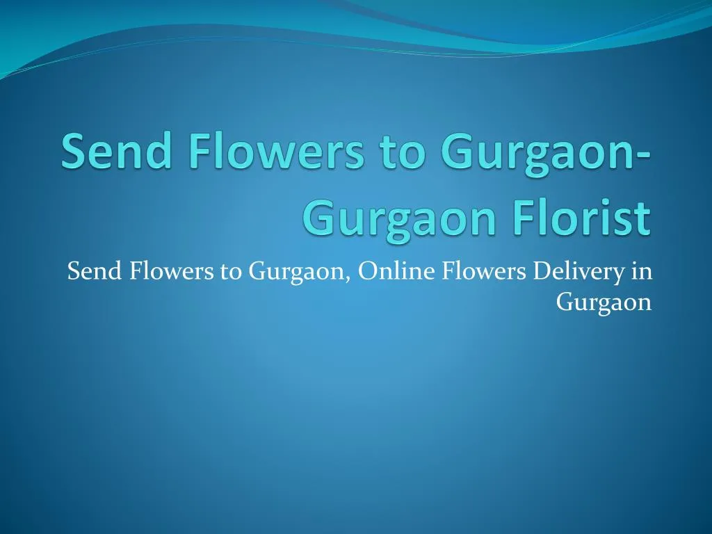 send flowers to gurgaon gurgaon florist