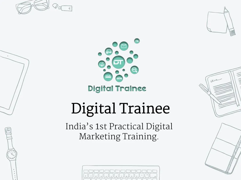 digital trainee