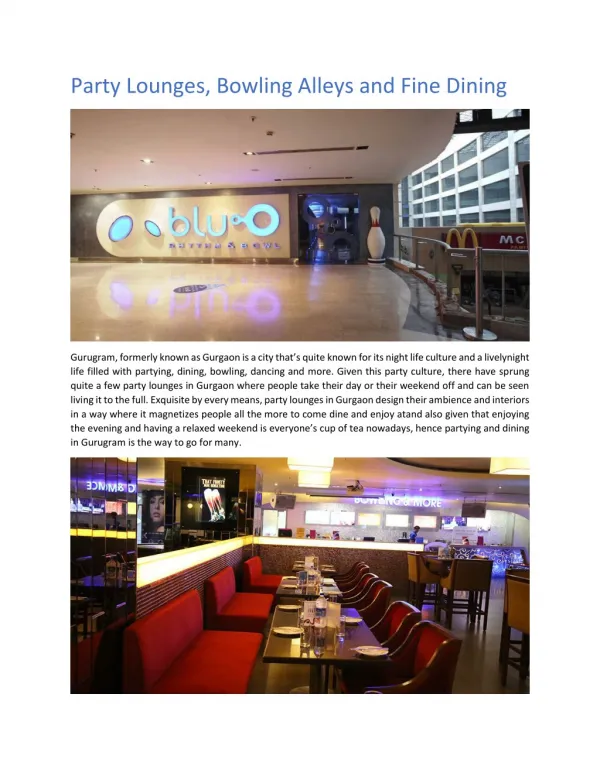 Party Lounges, Bowling Alleys and Fine Dining