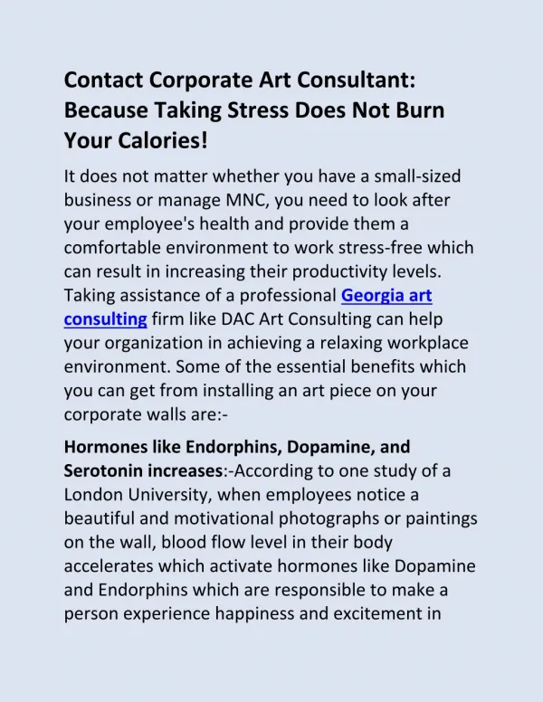 Contact Corporate Art Consultant: Because Taking Stress Does Not Burn Your Calories!