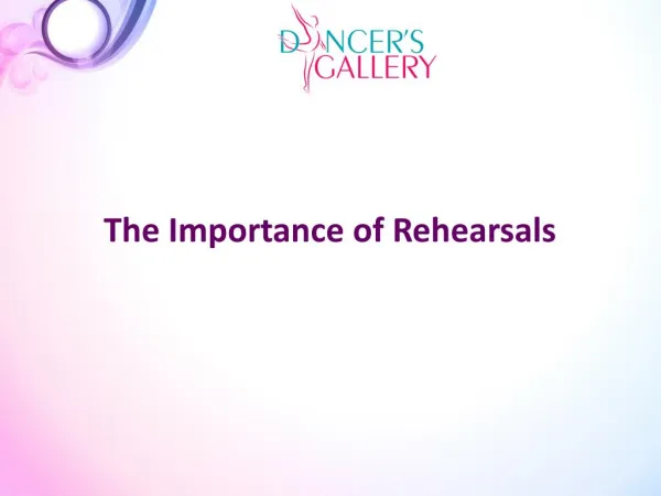 The Importance of Rehearsals