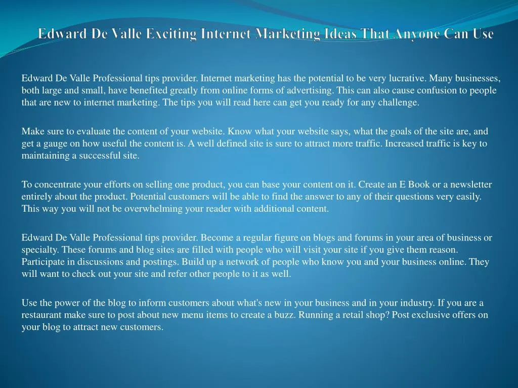 edward de valle exciting internet marketing ideas that anyone can use