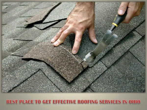 Best Place to Get Effective Roofing Services in Ohio