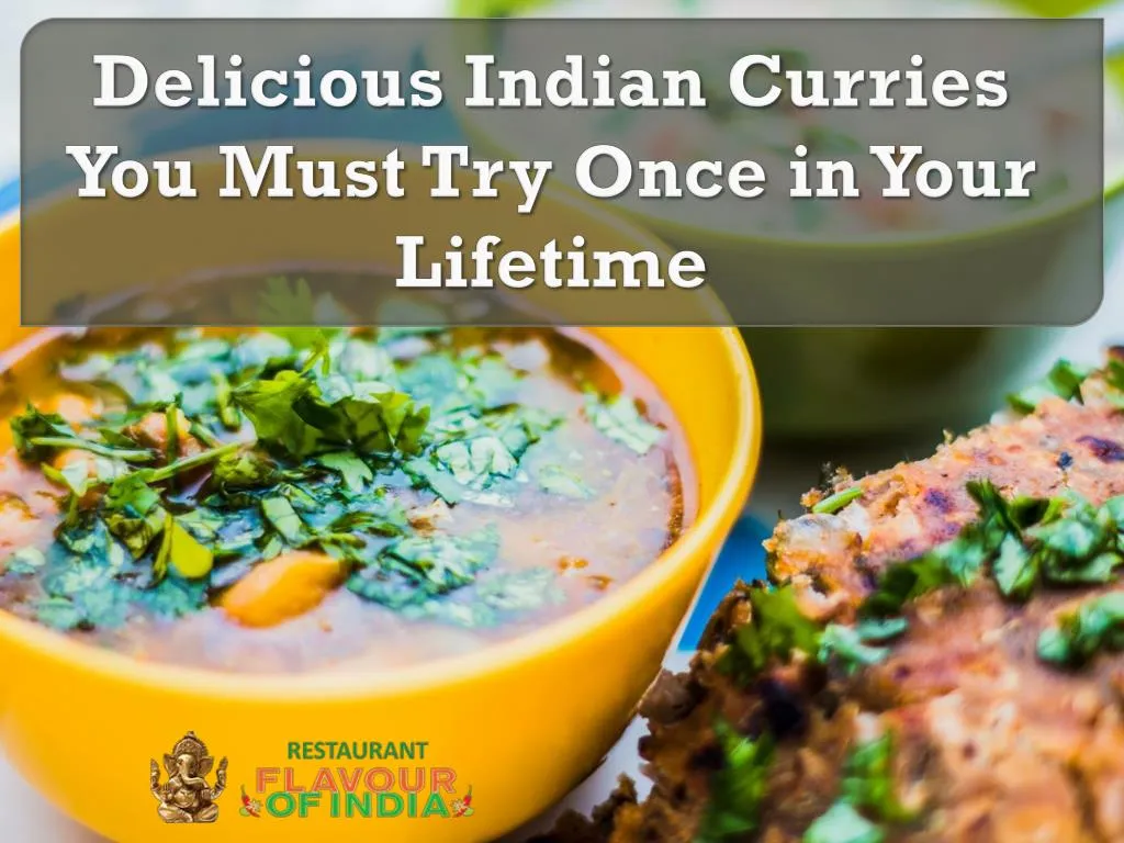 delicious indian curries you must try once in your lifetime