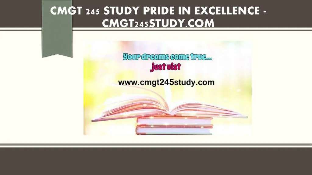 cmgt 245 study pride in excellence cmgt245study com