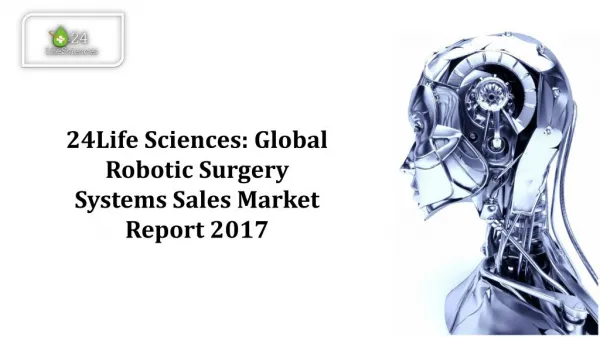 Global Robotic Surgery Systems Sales Market Report 2017