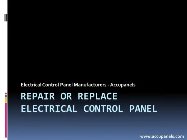 Repair or Replace Electrical Control Panel - Accupanels
