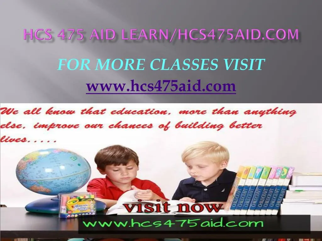 hcs 475 aid learn hcs475aid com