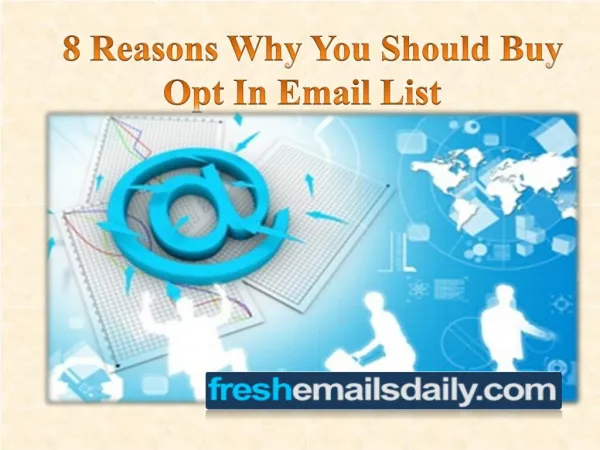 8 Reasons Why You Should Buy Opt In Email List