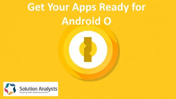 Get Your Apps Ready for Android O