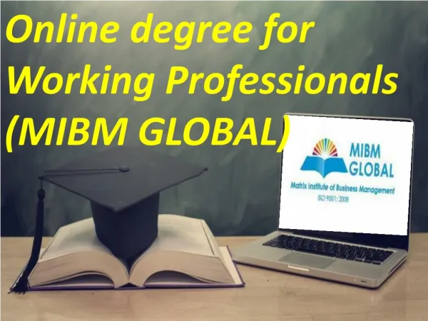 Online degree for Working Professionals
