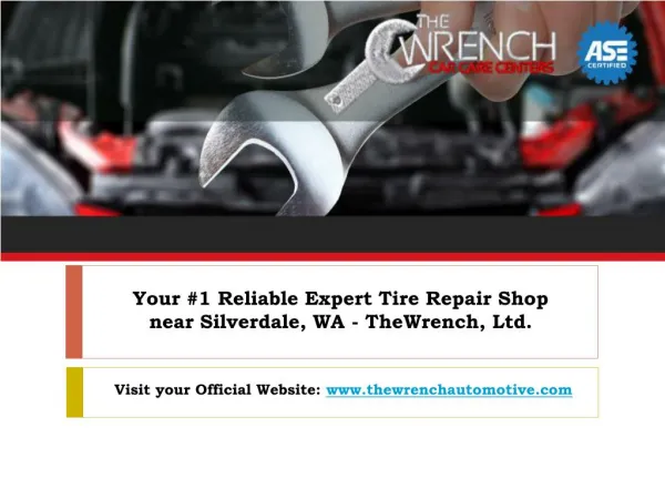 Your Reliable Tire Repair Shop near Silverdale WA - theWrench, Ltd.